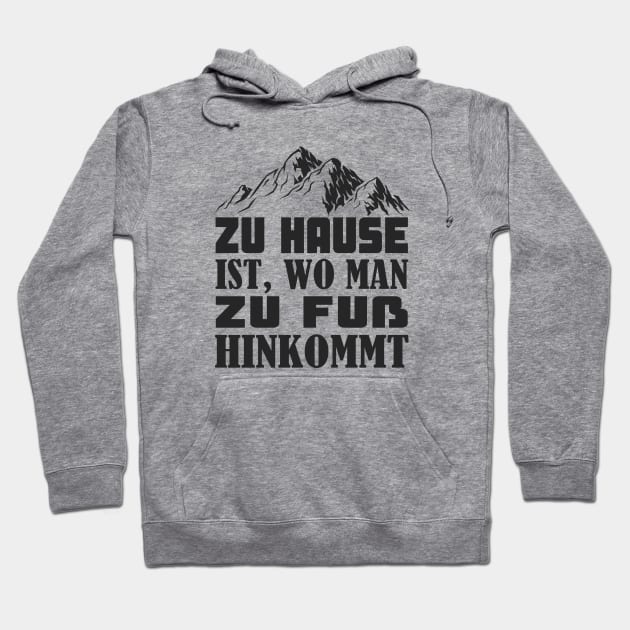 Berge zu Hause Wanderer Bergsteigen Hoodie by Foxxy Merch